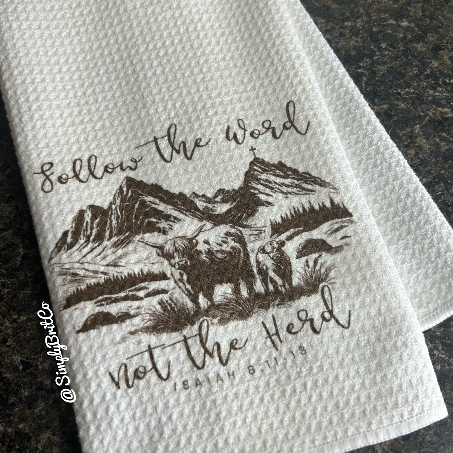 Follow The Word Not The Herd Kitchen Towel