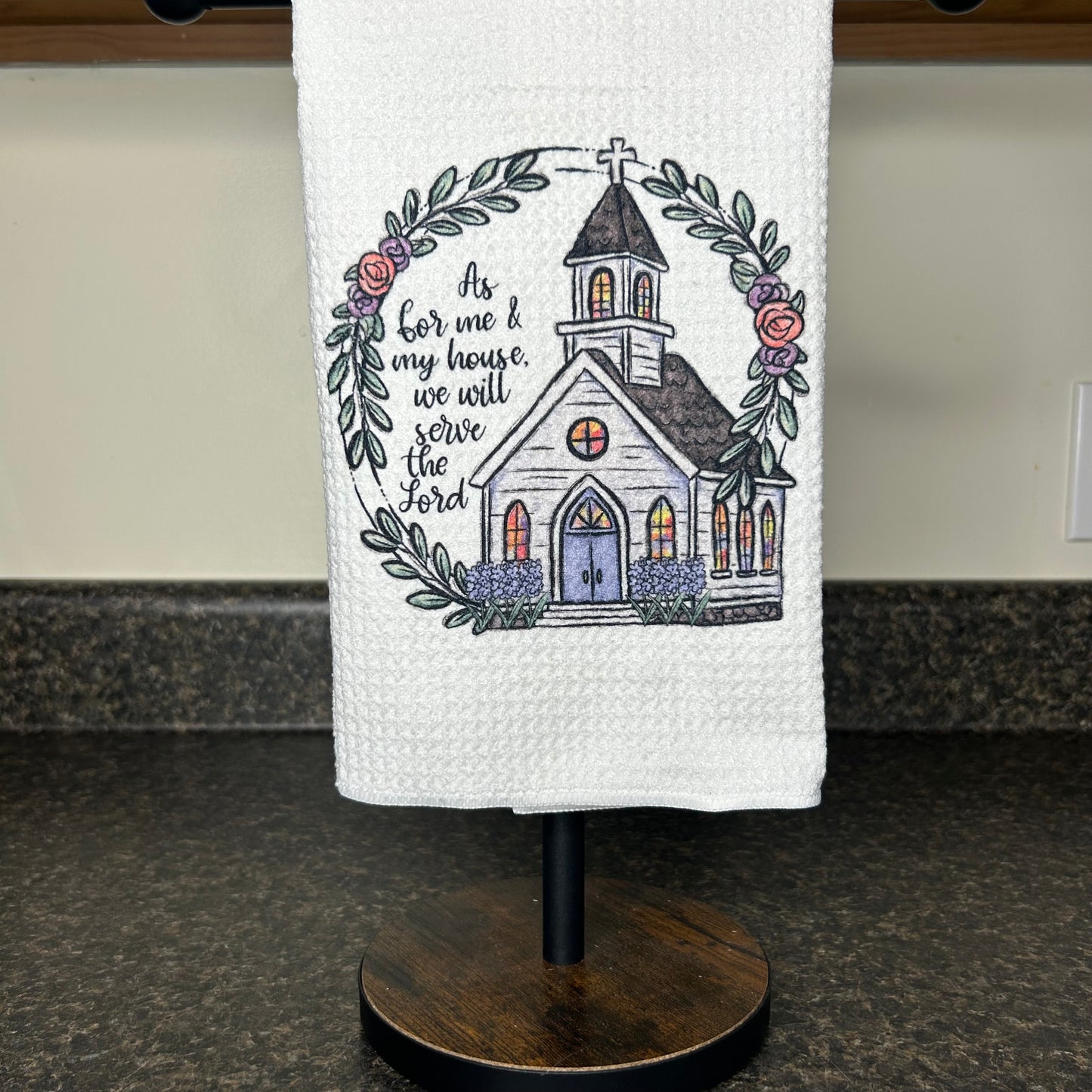 Kitchen Towel “As for me and my house, we will serve the lord”