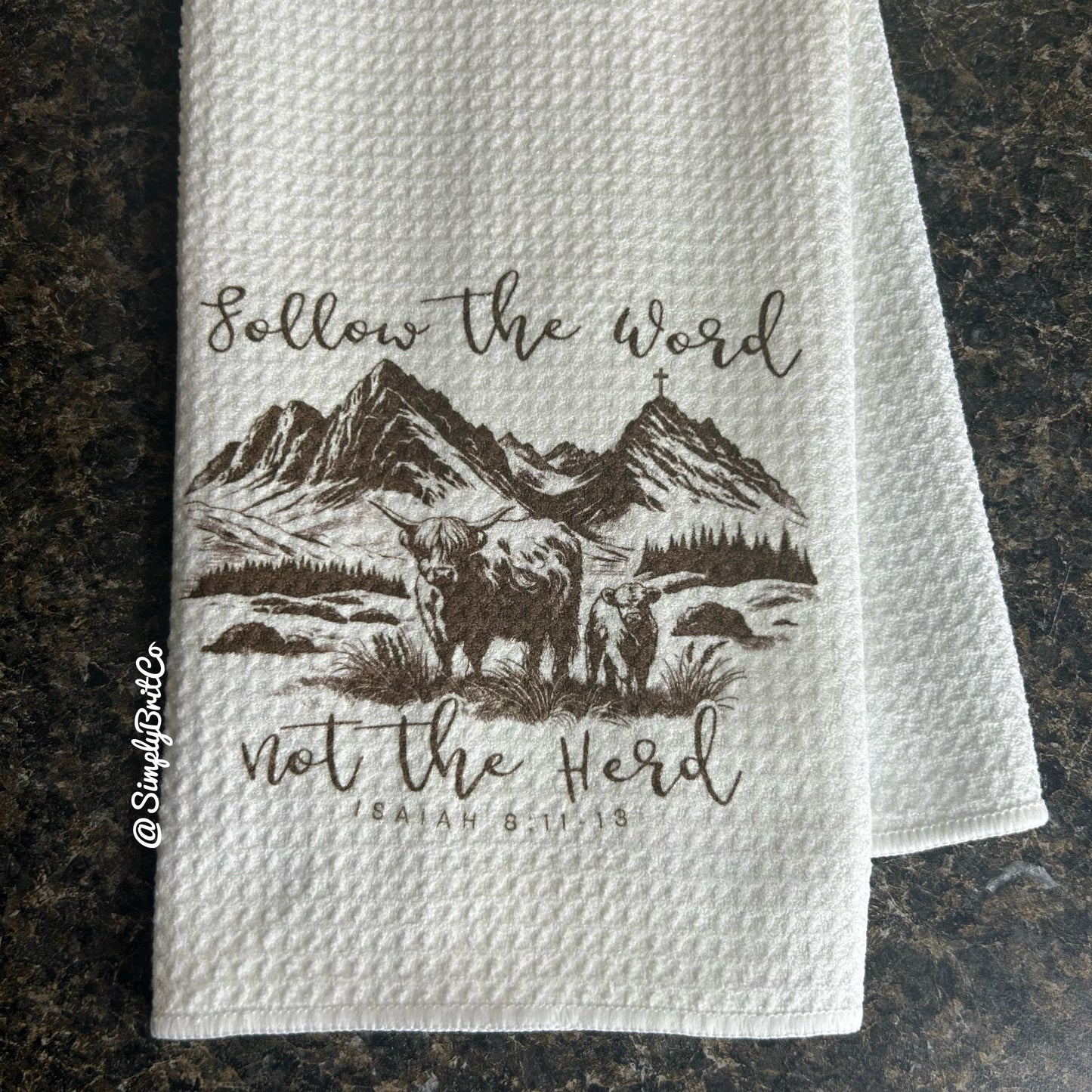 Follow The Word Not The Herd Kitchen Towel