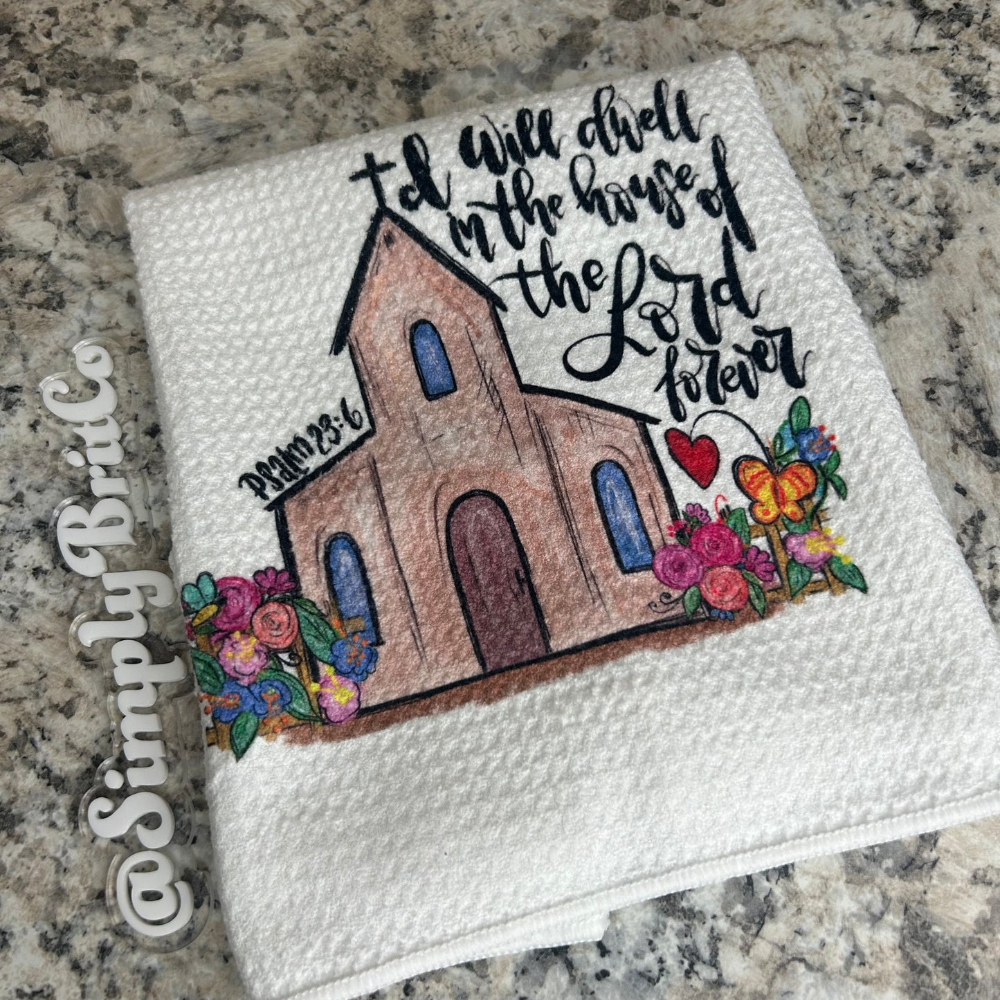 I Will Dwell In The House Of The Lord Forever Kitchen Towel | Home Decor | Spring