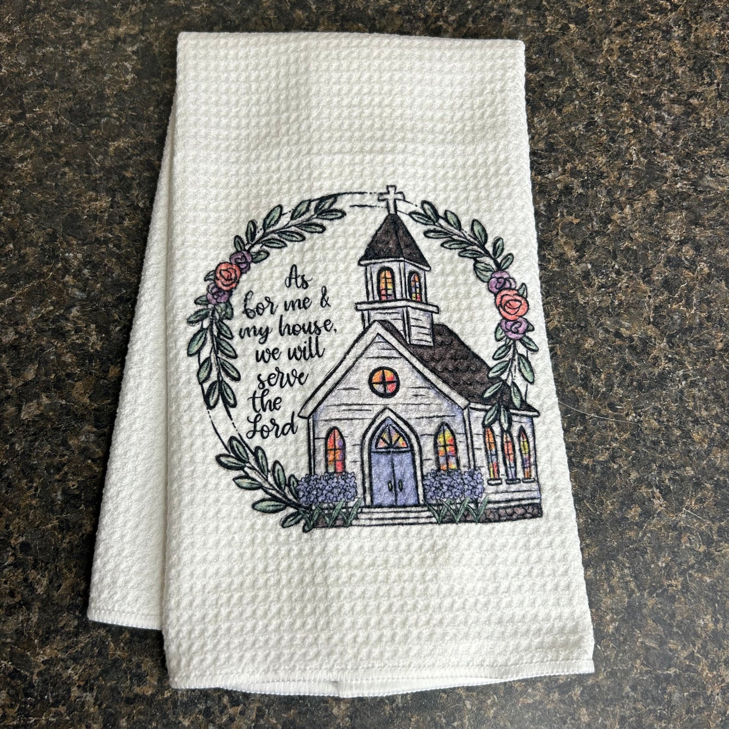 Kitchen Towel “As for me and my house, we will serve the lord”