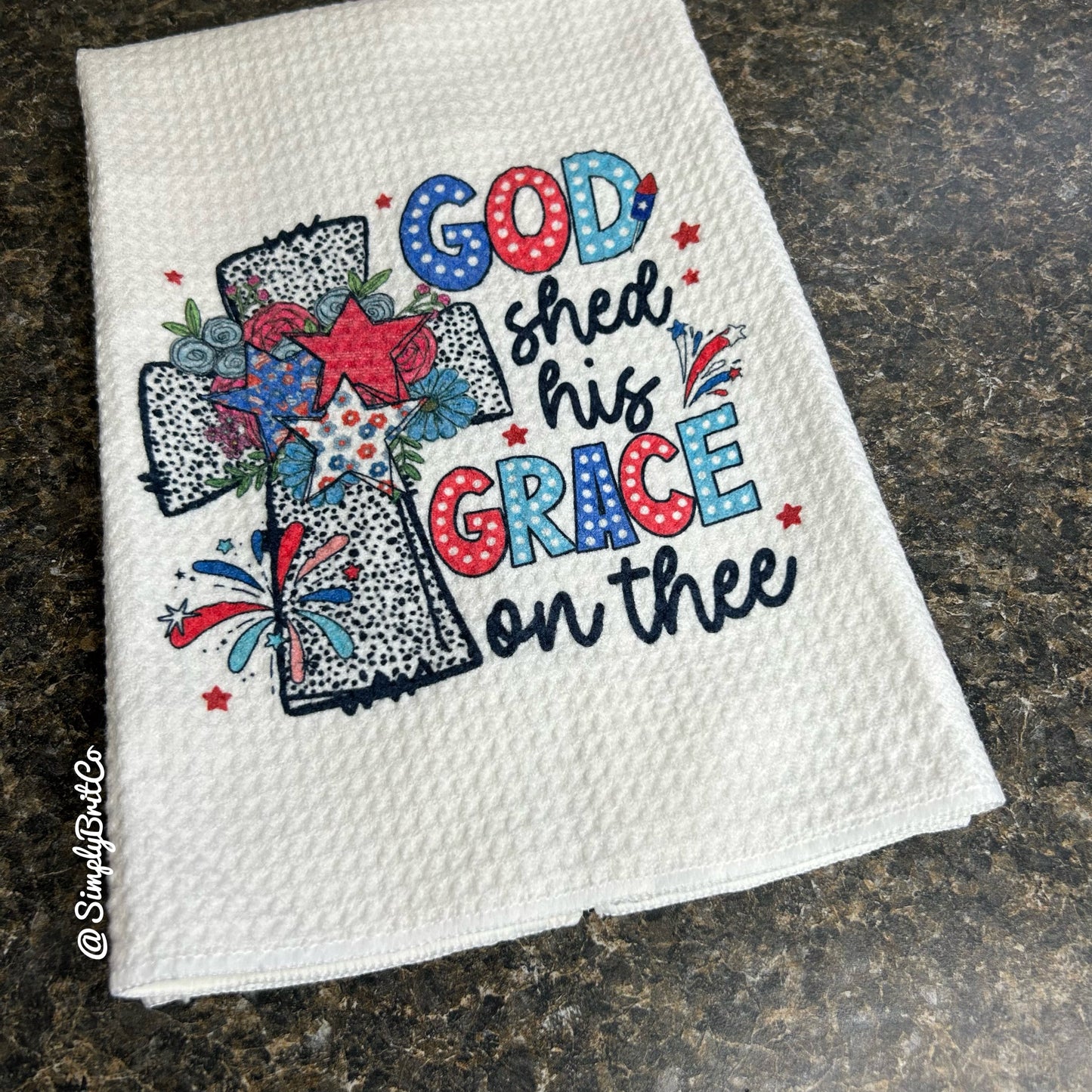 "God Shed his Grace on thee" Patriotic Kitchen Towel