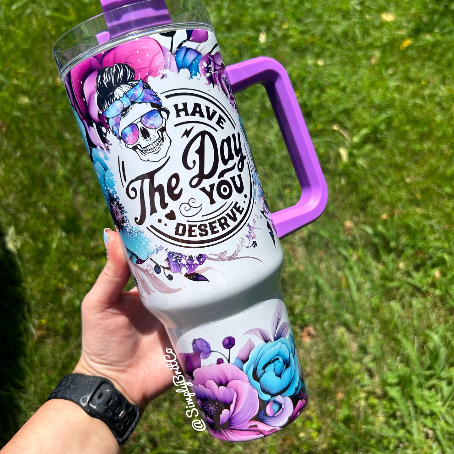 Have The Day You Deserve 40oz Tumbler | Floral