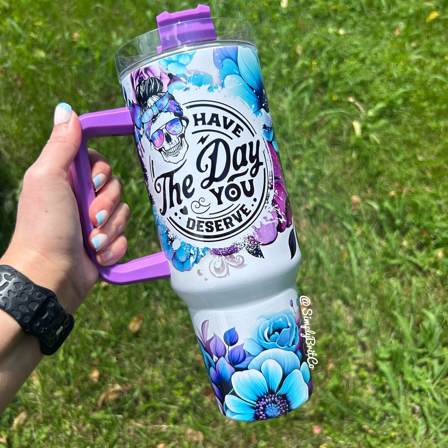 Have The Day You Deserve 40oz Tumbler | Floral