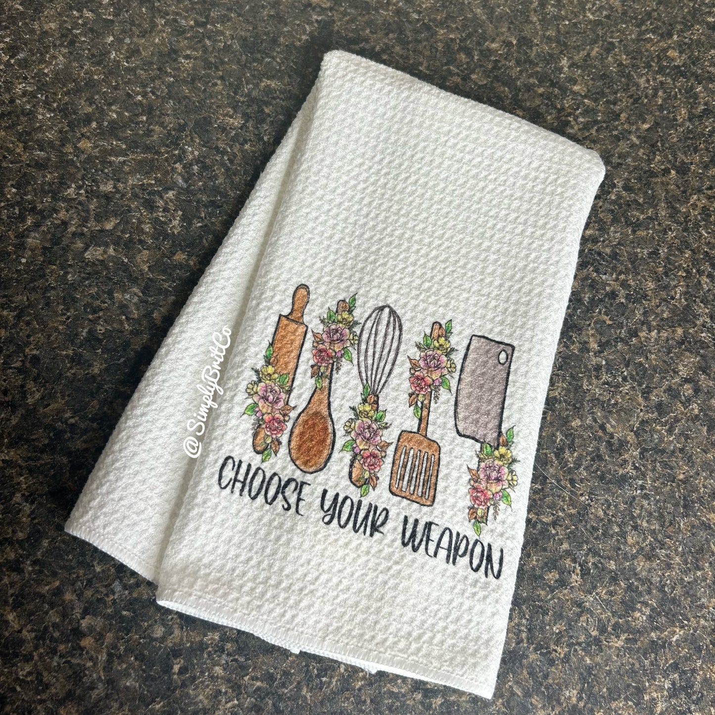 Choose Your Weapon Utensil Kitchen Towel