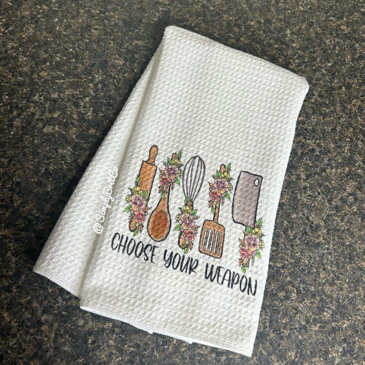 Choose Your Weapon Utensil Kitchen Towel