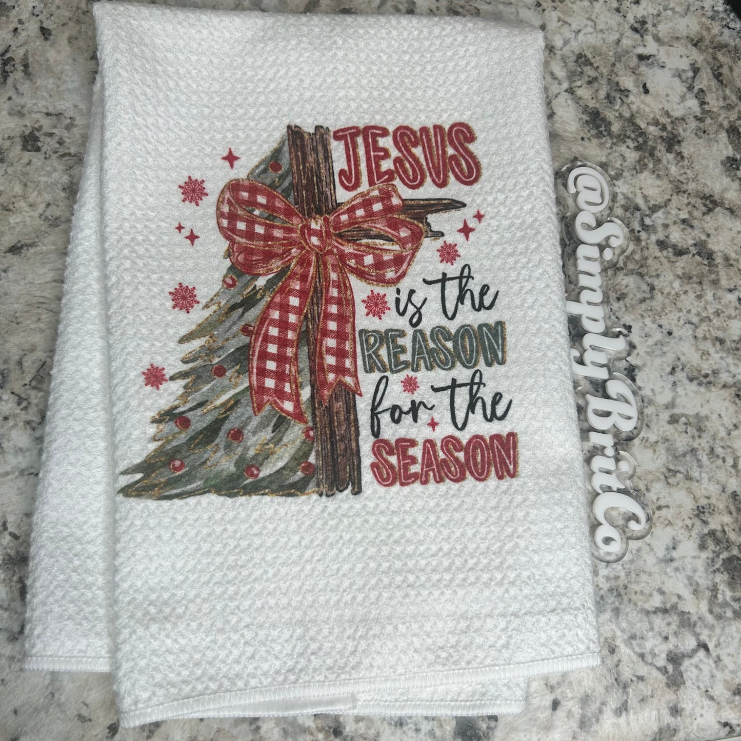 Jesus is the Reason Kitchen Towel | Religious