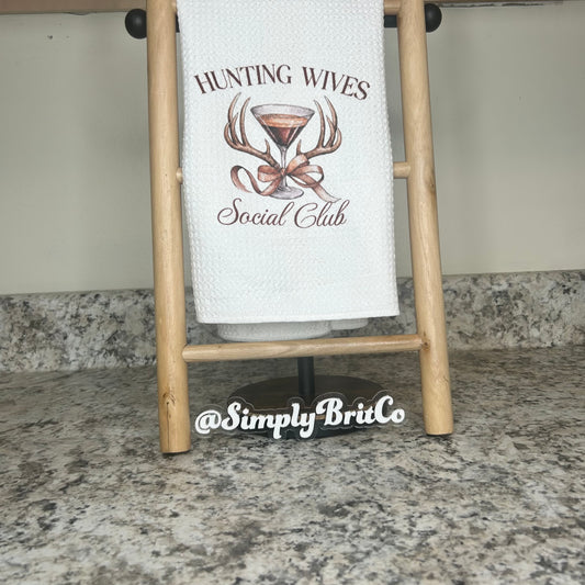 Hunting Wives Social Club Kitchen Towel | Ready To Ship