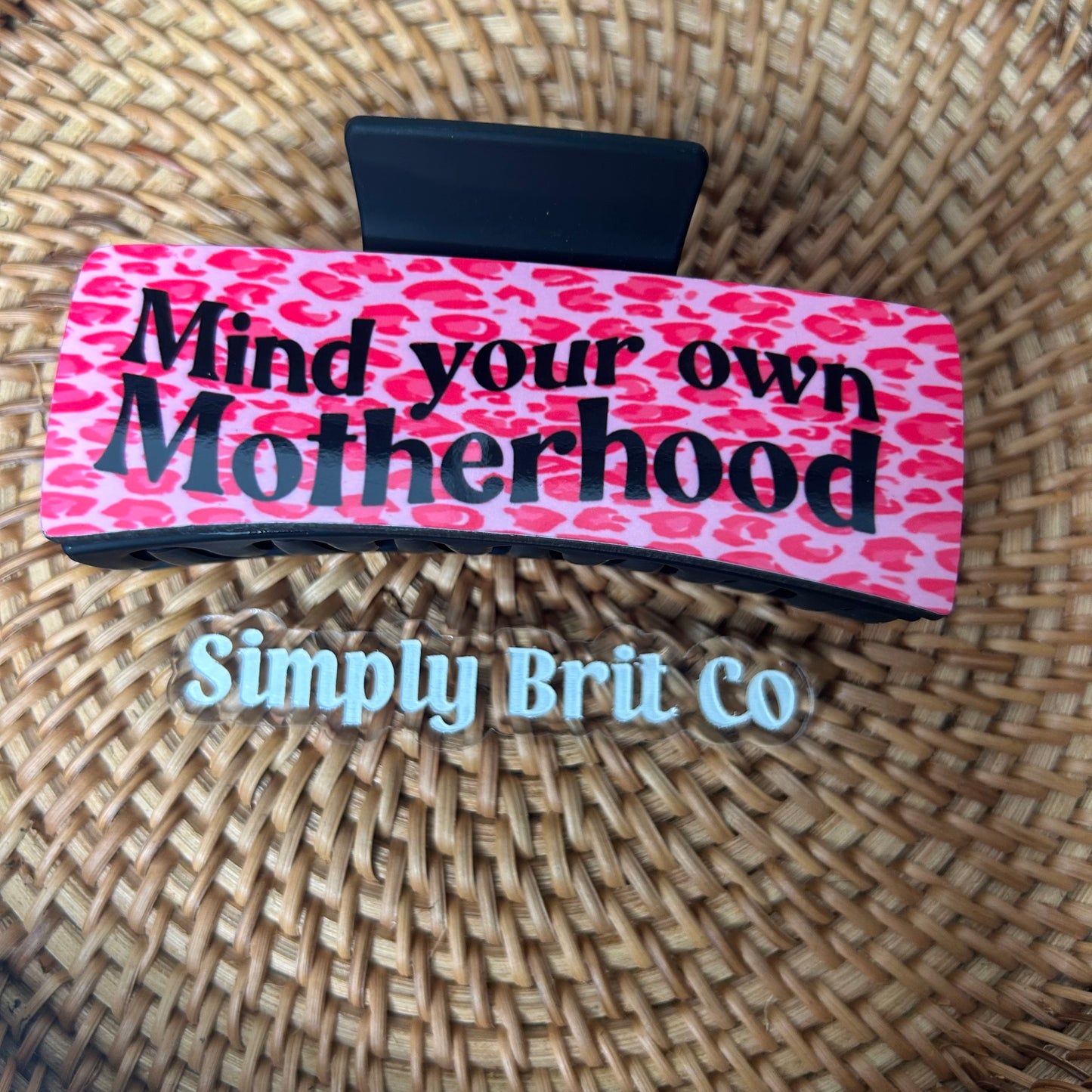 Mind Your Own Motherhood Large Claw Clip
