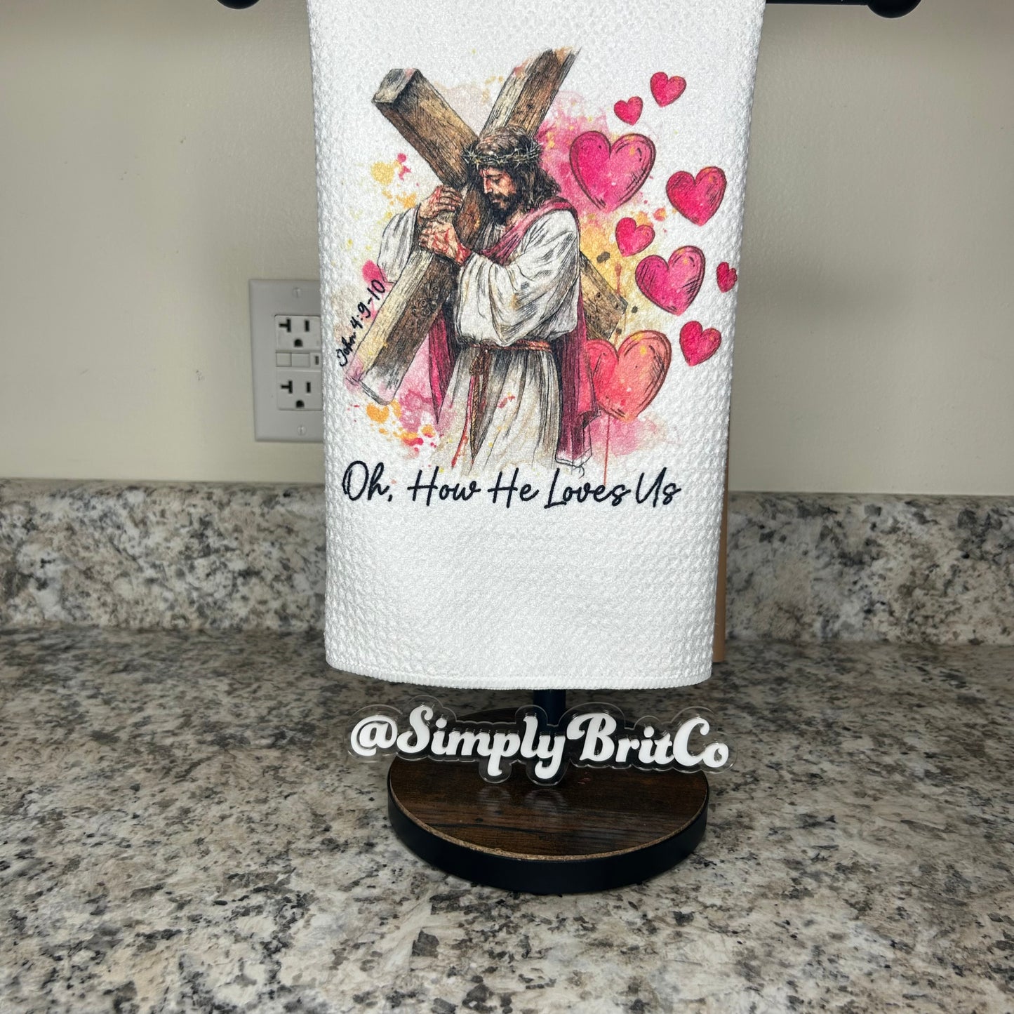 Oh How He Loves Us Religious Kitchen Towel