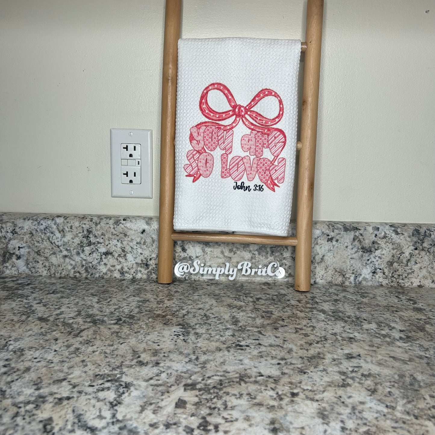 You Are So Loved Bow Kitchen Towel