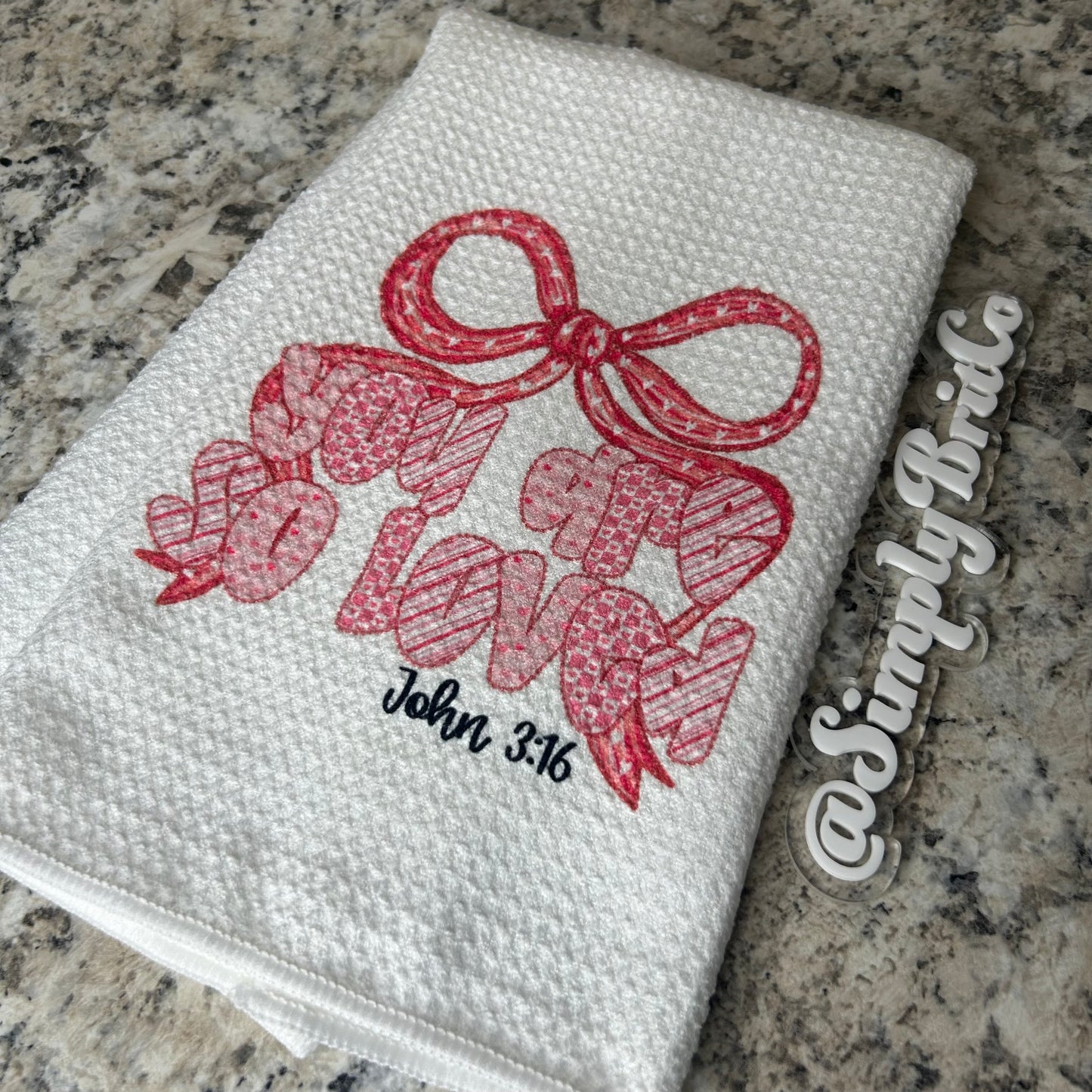You Are So Loved Bow Kitchen Towel