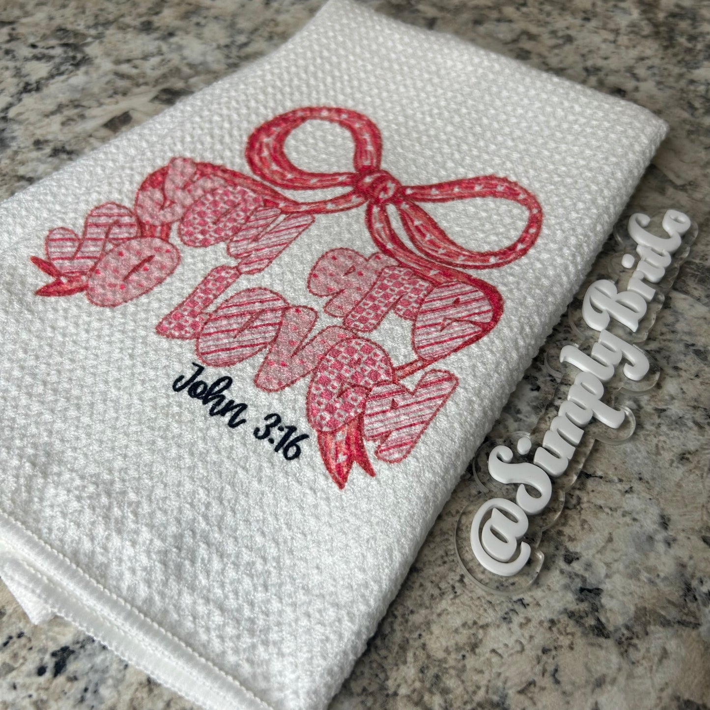 You Are So Loved Bow Kitchen Towel