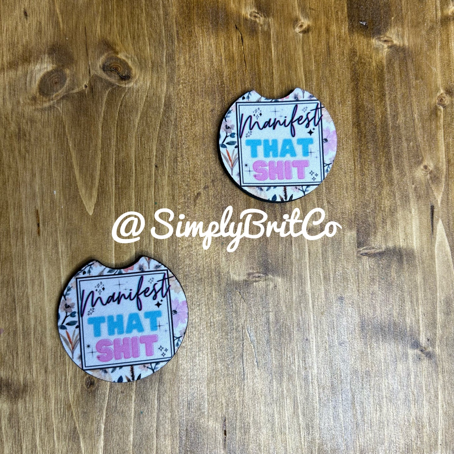 Manifest that Sh*t Set of 2 Car Coaster