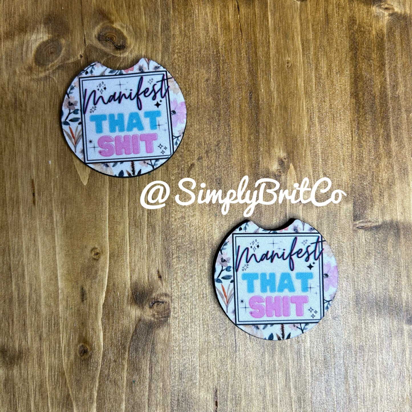 Manifest that Sh*t Set of 2 Car Coaster