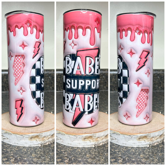 Babes Support Babes 20oz Tumbler
